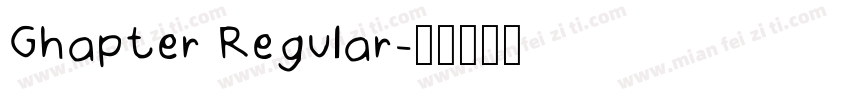 Ghapter Regular字体转换